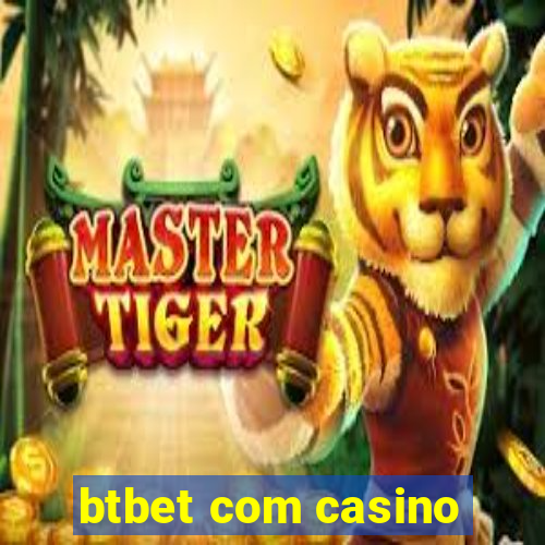 btbet com casino